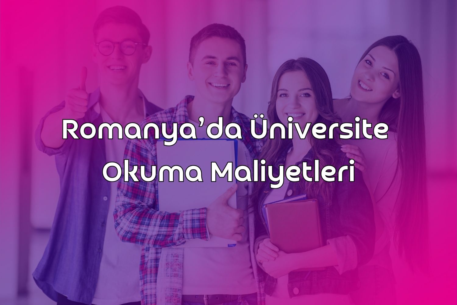 Yurtdışında Üniversite Okumanın Maliyetleri